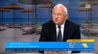 Драганов: Черноморието ни е пълно, кой ходи в Гърция - тук вечеряш за 75 евро, а там за 104